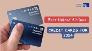 Best United Airlines Credit Cards